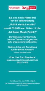 Teilnehmer für die Veranstaltung "Ist meine Musik Politik?" am 04.03.2020 gesucht.
